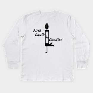 Caulk & Candles Icon (Black) Kids Long Sleeve T-Shirt